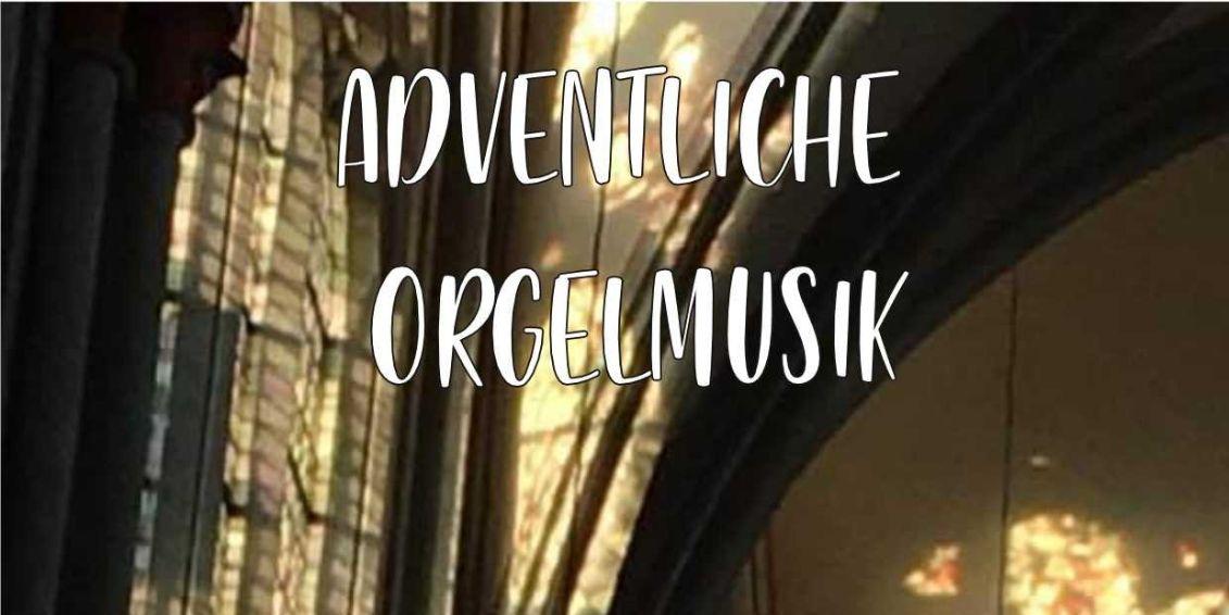 Orgelmusik Advent-Internet